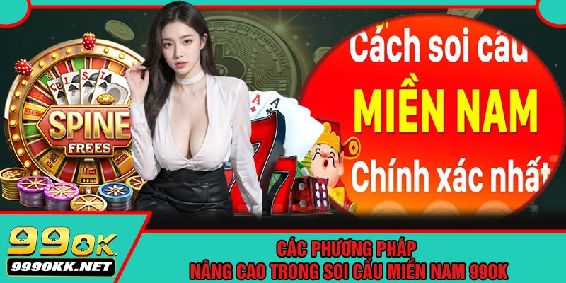 Các Phương Pháp Nâng Cao Trong Soi Cầu Miền Nam 99OK