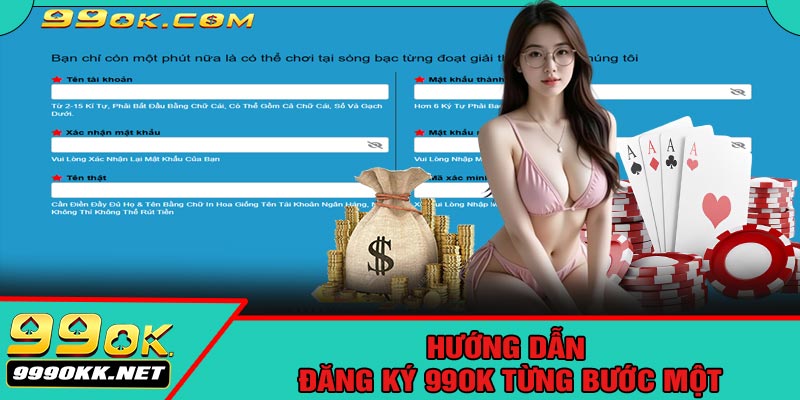 Hướng Dẫn Đăng Ký 99OK Từng Bước Một